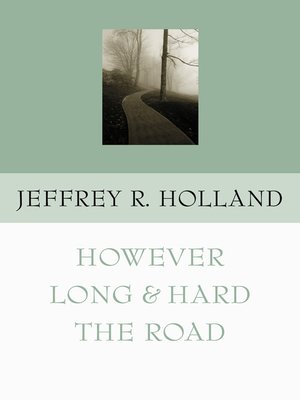 cover image of However Lond and Hard the Road